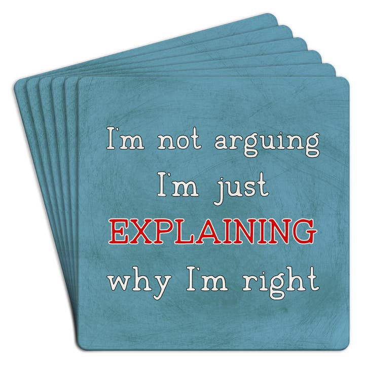 Paper Coaster 6pk I'm not arguing I'm just explaining for wholesale by Tipsy Stickers