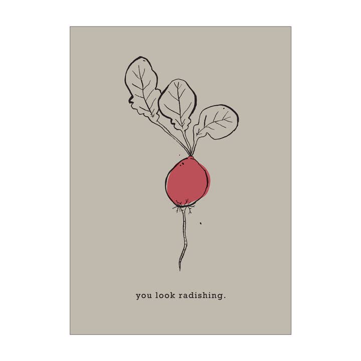 Sow Sweet : Carte « Tu es radisante » pour la vente par Gilah Greetings