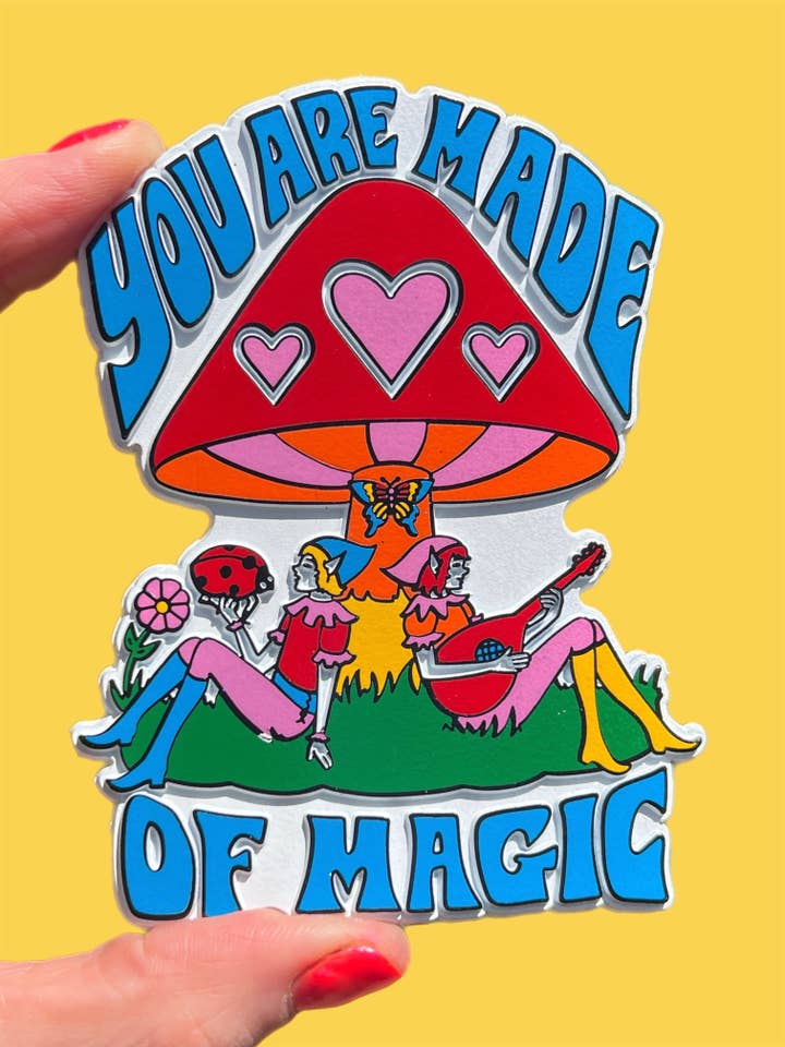 MAGNET Vous êtes fait de lutins magiques Aimant en caoutchouc pour la vente par Astral Weekend