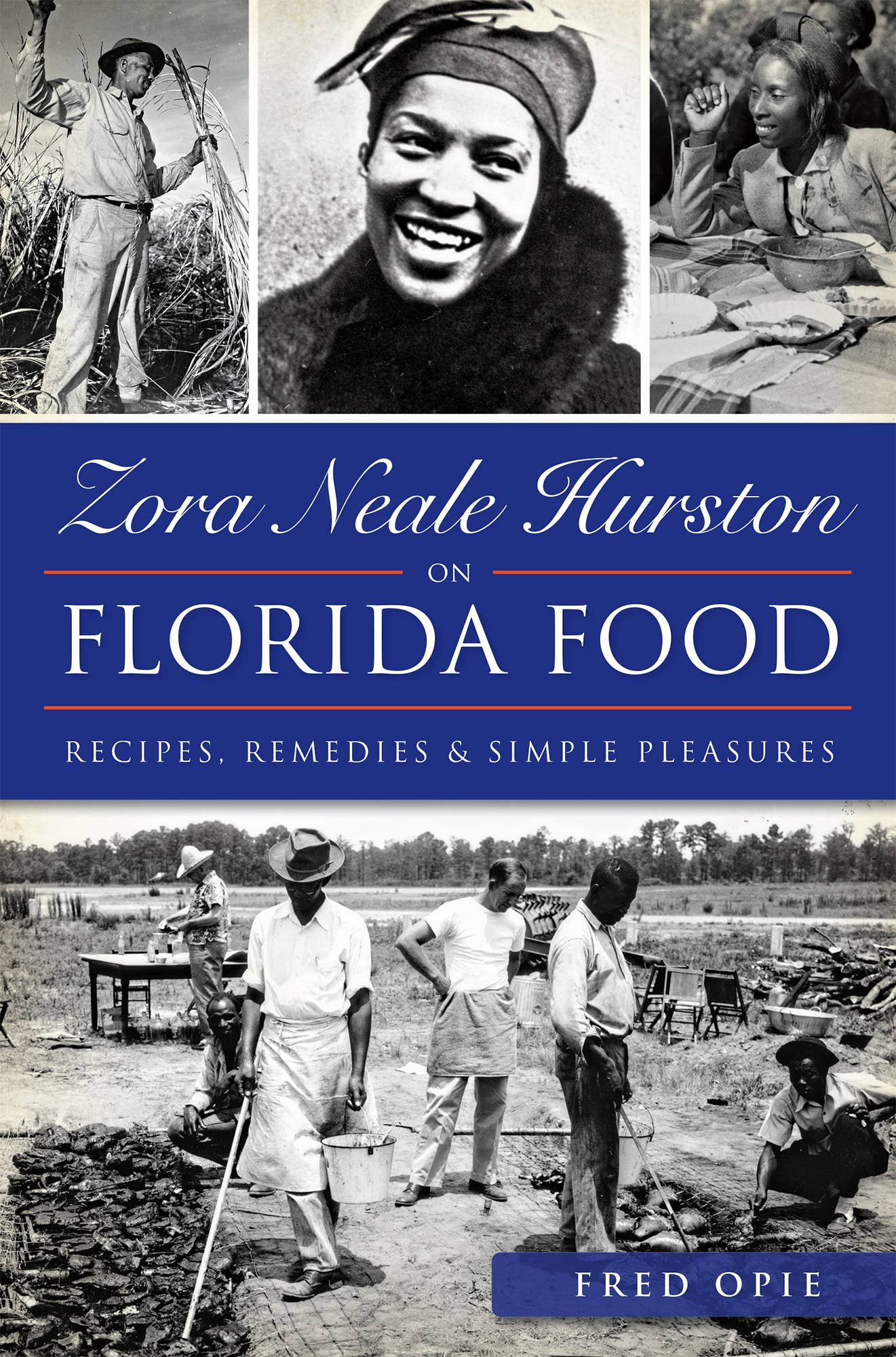 Arcadia Publishing - Wholesale Cookbooks & Food - Zora Neale Hurston on Florida Food:0