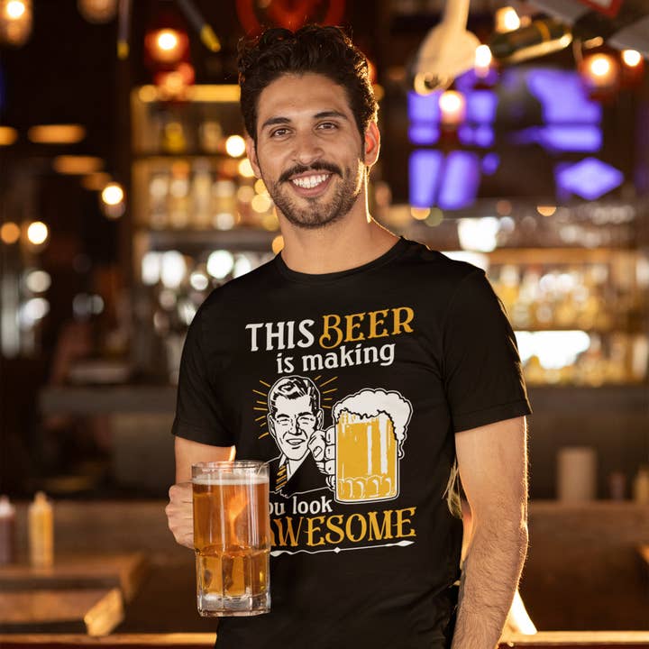 Artopia - Wholesale Screen Printed T-Shirt - Unisex - Beer Making You Look Awesome T-Shirt6