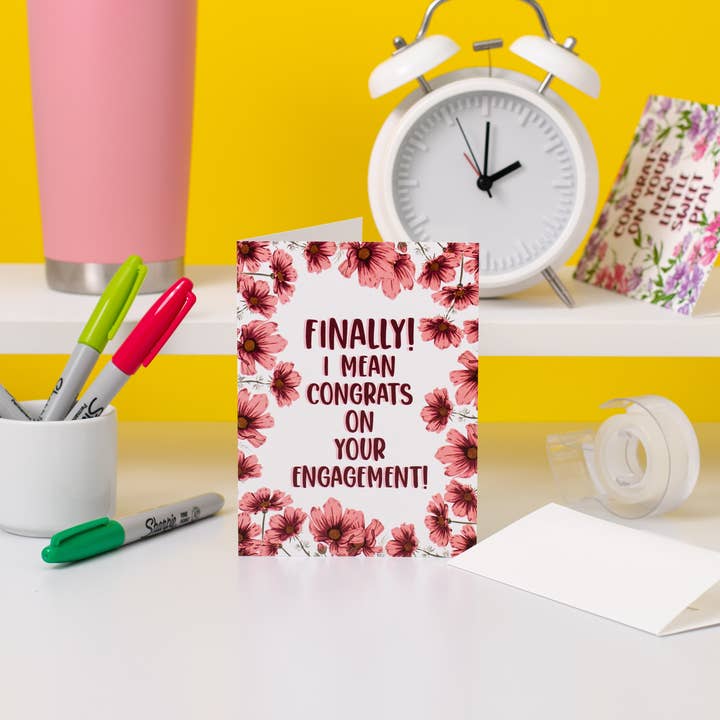 Jaybee Design - Wholesale Engagement Card - Finally! I Mean Congrats On The Engagement - Greeting Card