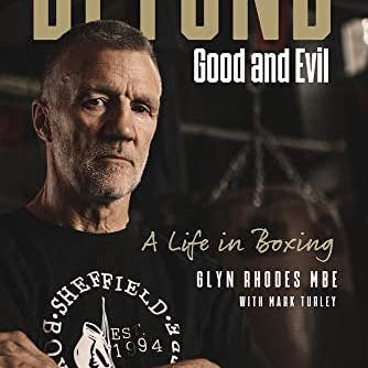 Boon Books – wholesale Sports and recreation – Beyond Good and Evil: Glyn Rhodes MBE, Life in Boxing