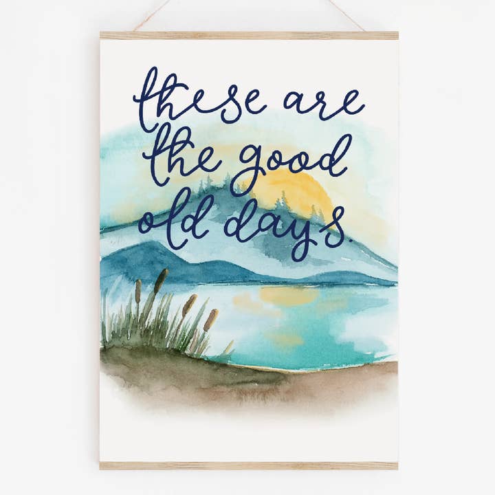 These are the Good Old Days Nostalgic Wall Art Print for wholesale by And Hope Designs - Cards, Stickers & Stationery