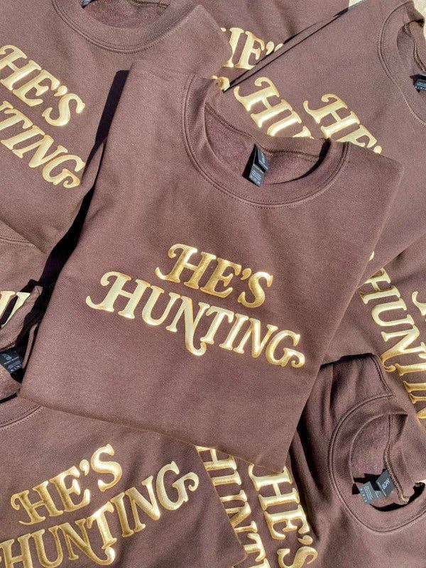 He's Hunting Puff Sweatshirt for wholesale on Faire0