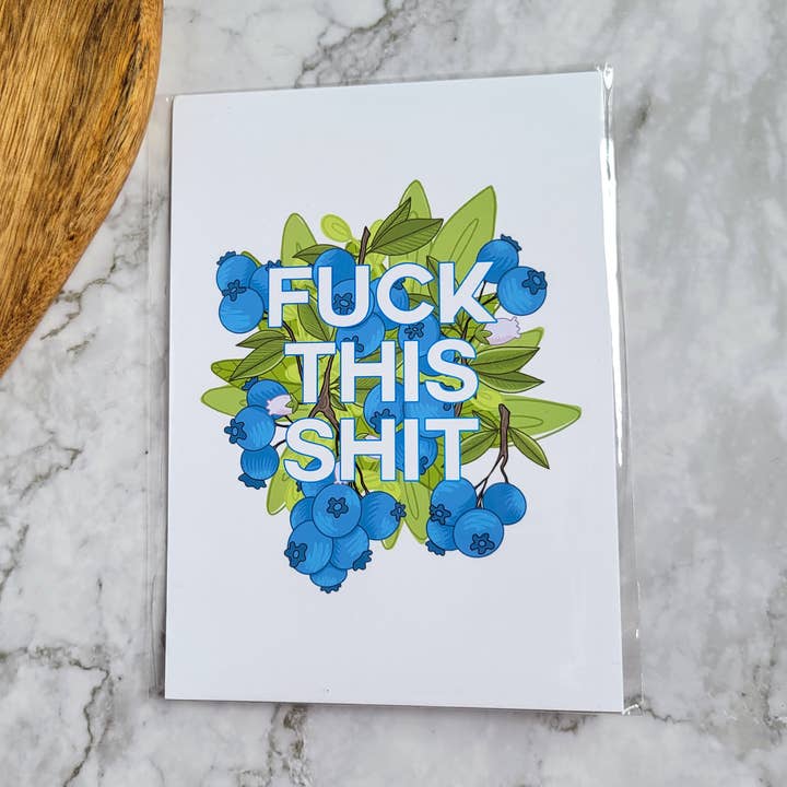 Chez Louie Designs - Wholesale Art Print - Fuck This Shit Blueberries, 8x10" Matte Art Print0