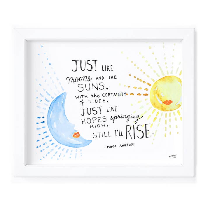 Just like the Moons And The Suns: Maya Angelou 8x8 Prints for wholesale by Kimothy Joy