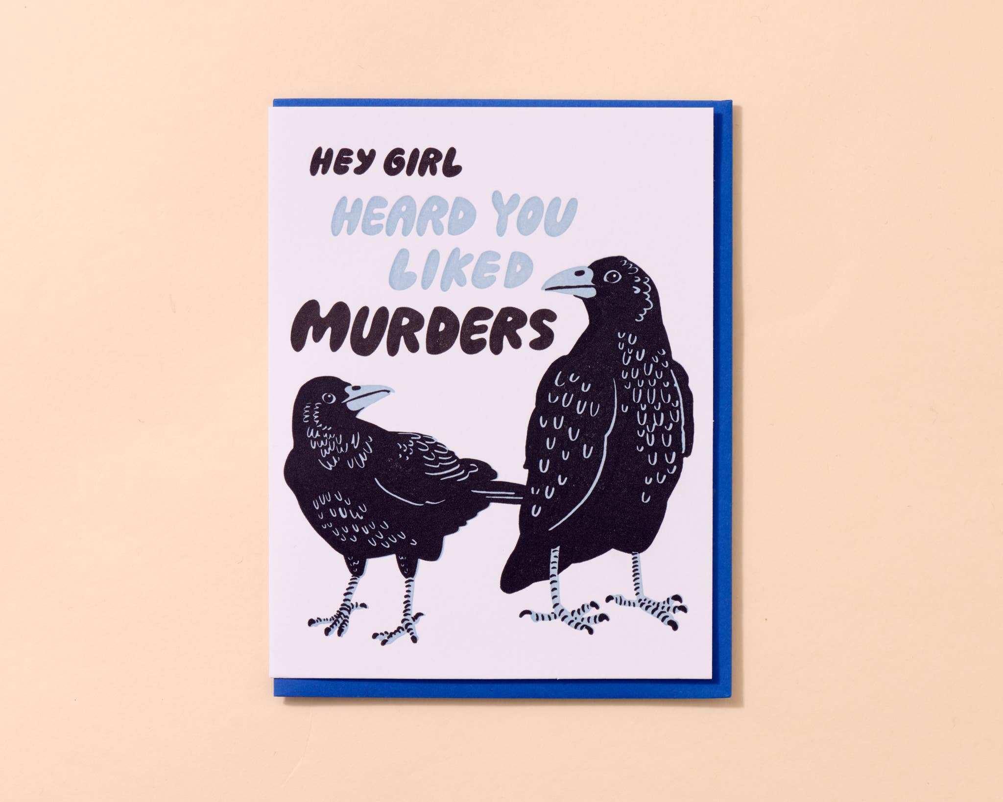 And Here We Are - Wholesale Everyday Greeting Card - Murder True Crime Halloween Crows Letterpress Greeting Card- Made in USA