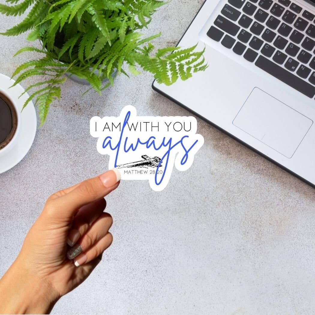 Art of a Story - Wholesale Sticker - I Am With You Always Waterproof Sticker0