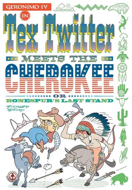 Books by splitShops - Wholesale Humor - Tex Twitter meets the Cherokee - Paperback0