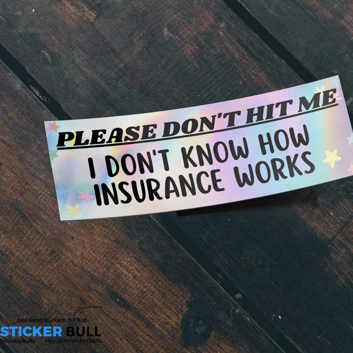 Sticker Bull – Adesivo por atacado – Por favor, não me acerte no IDK Como funciona o seguro autocolante para o amortecedor4