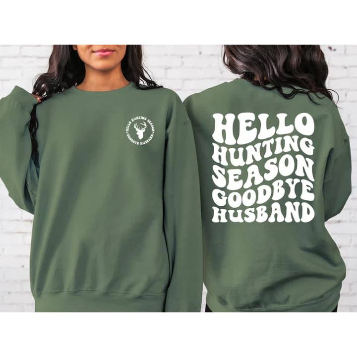 Hello Hunting Season Goodbye Husband Fleece for wholesale by MidWest Tees