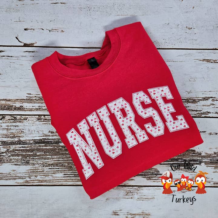 Nurse Valentines Crewneck for wholesale by Our Wild Turkeys