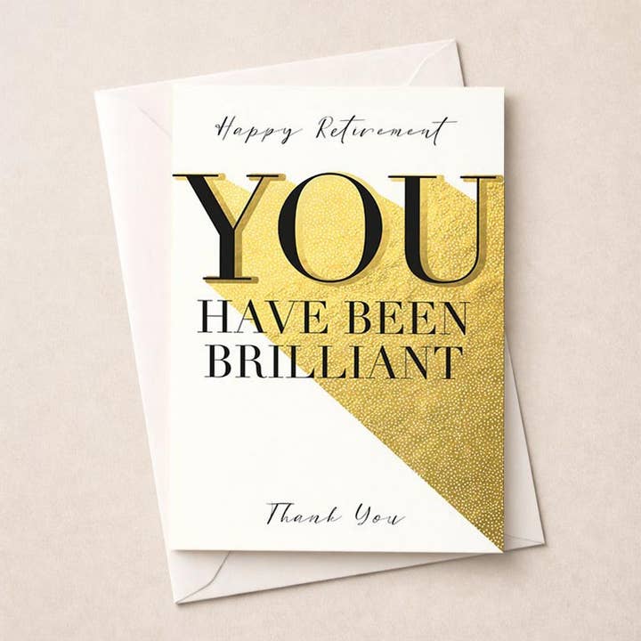 Large Retirement Card - You Have Been Brilliant for wholesale by Hammond Gower Publications Ltd