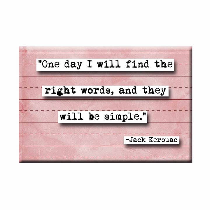 Jack Kerouac One Day Quote Magnet for wholesale by ChicalooKate