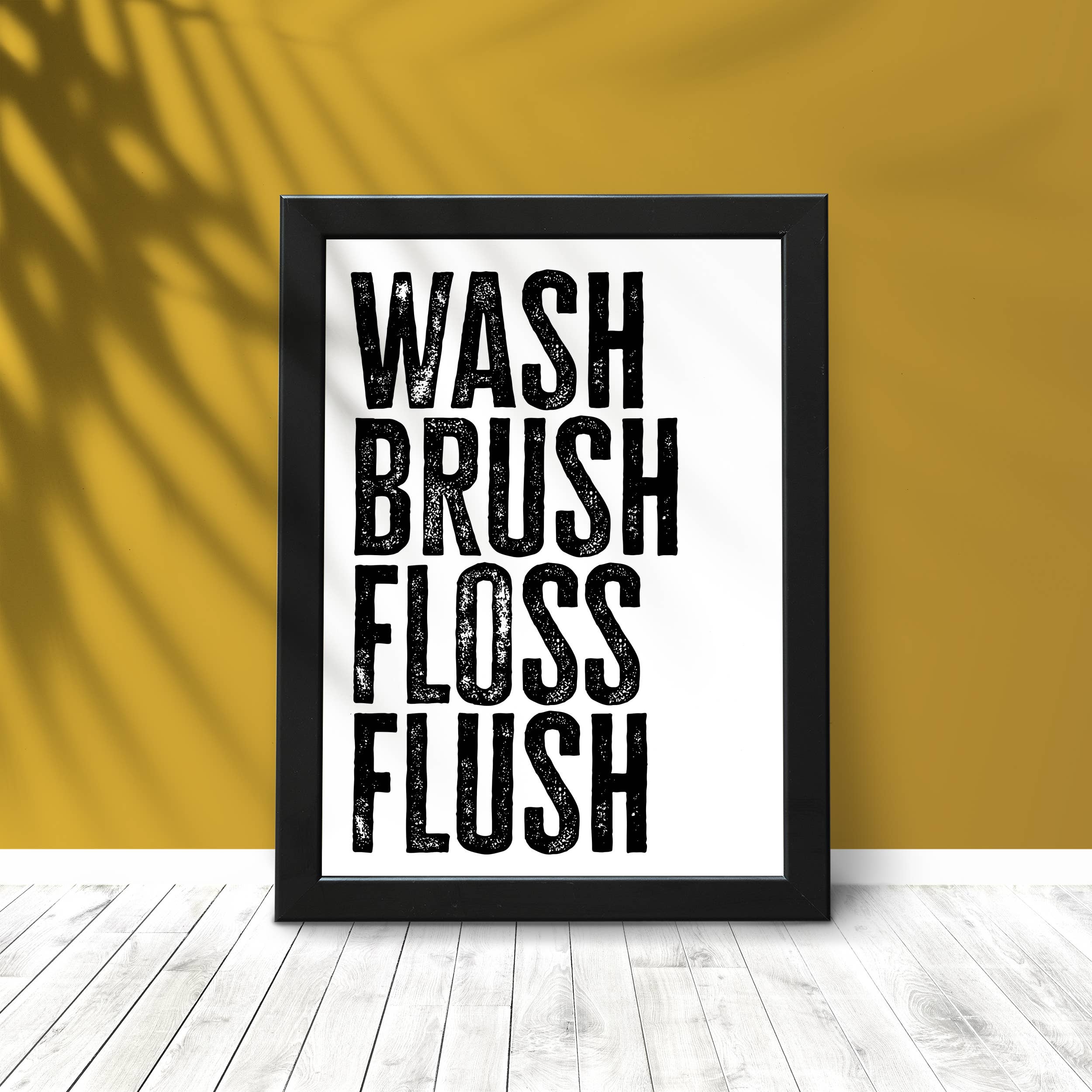 Prints With Personality – wholesale Art print – Wash, brush, floss, flush typography print (Size A5/A4/A3)2