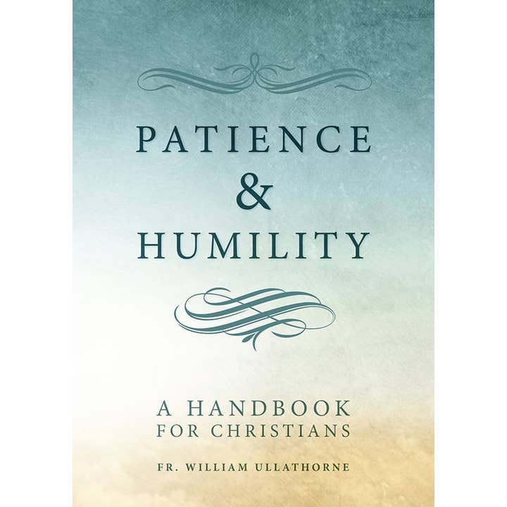 Sophia Institute Press - Wholesale Religion - Patience and Humility