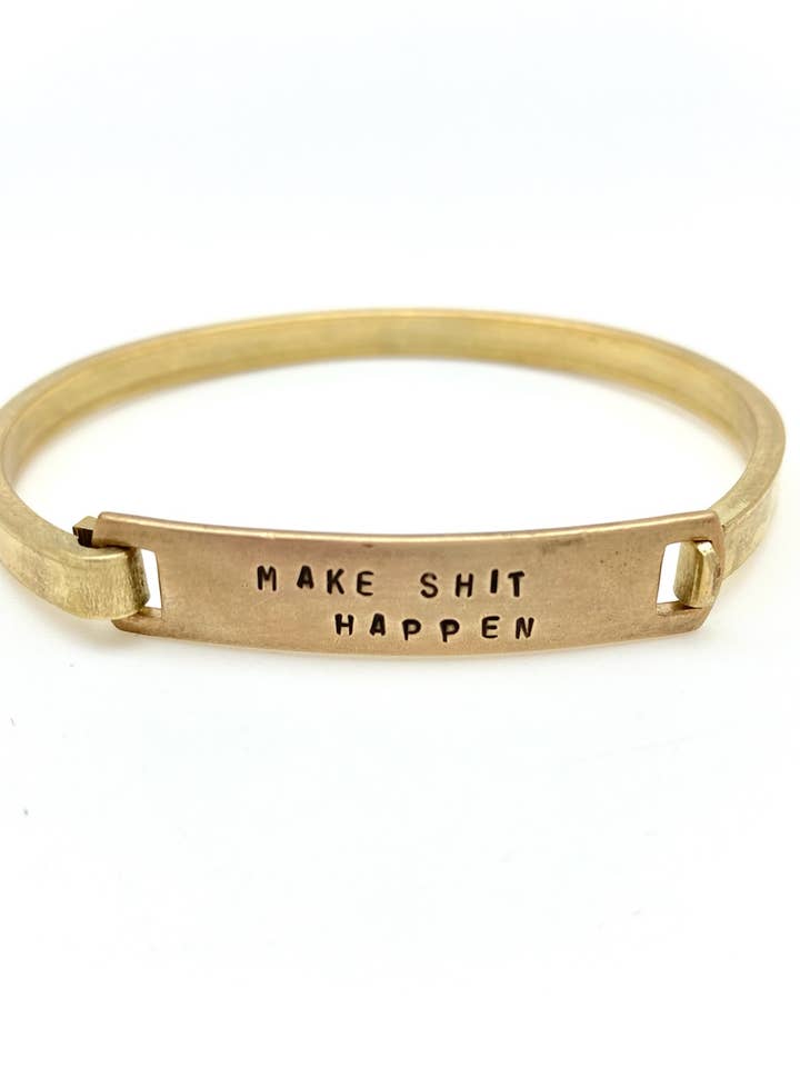 "Make Shit Happen" Stamped Clip-Cuff Brass Bracelet for wholesale by Stone Cooper