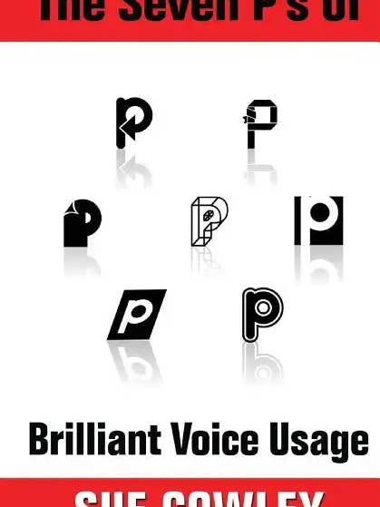 The Seven P's of Brilliant Voice Usage - Paperback for wholesale by Books by splitShops