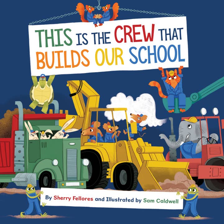This Is The Crew That Builds Our School Picture Book for wholesale by Sleeping Bear Press