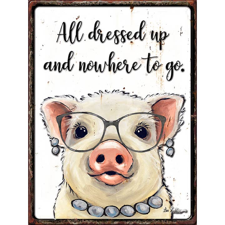 Hippie Hound Studios - Wholesale Sign - Embossed Metal Pig Sign, Cute Pig Wall Decor 'All Dressed Up