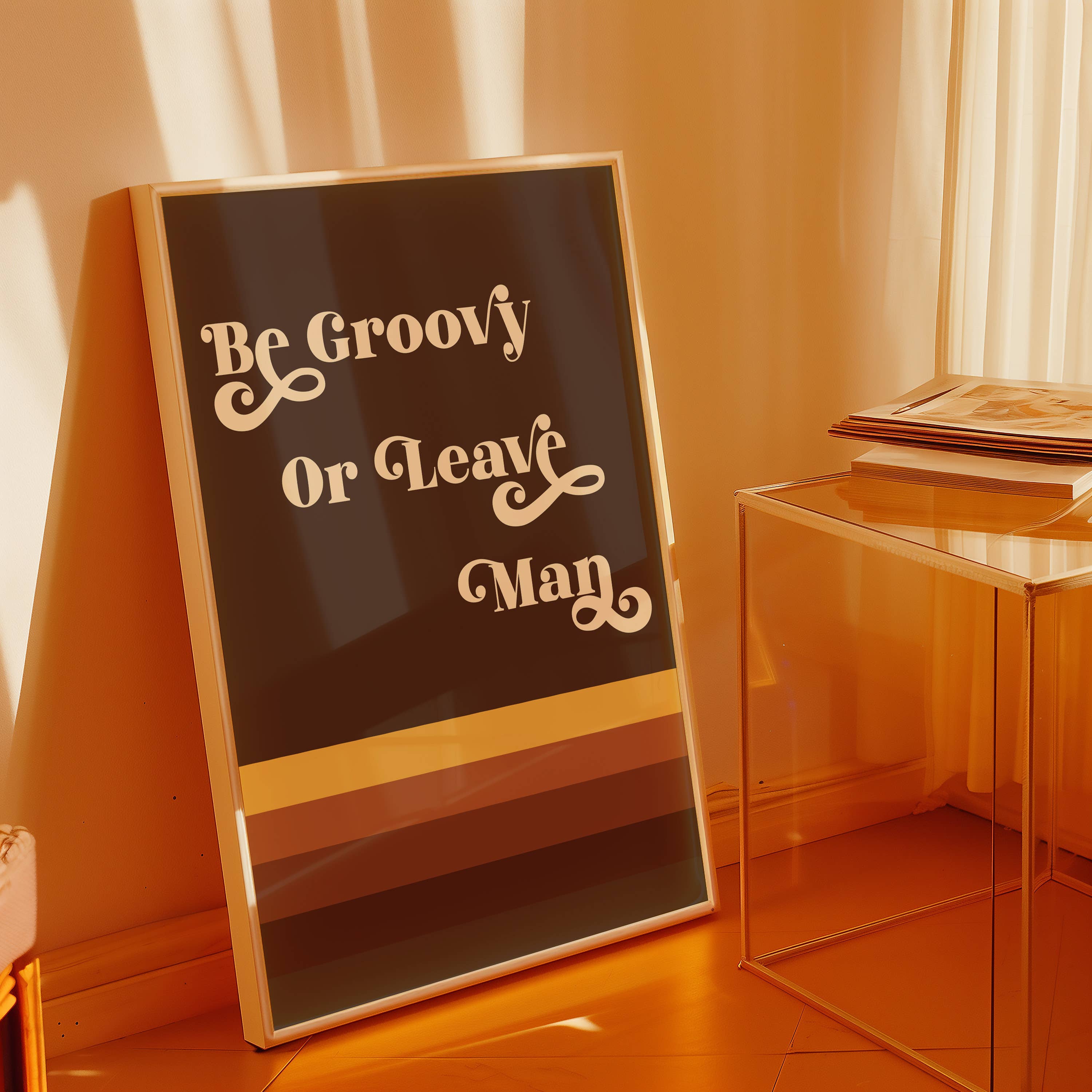 GiGi Thomas Designs - Wholesale Art Print - Be Groovy or Leave Man Print5