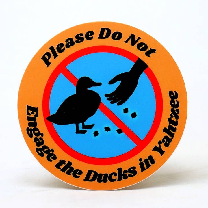 Please Do Not Engage The Ducks In Yahtzee Laptop Sticker for wholesale by Indoor Recess