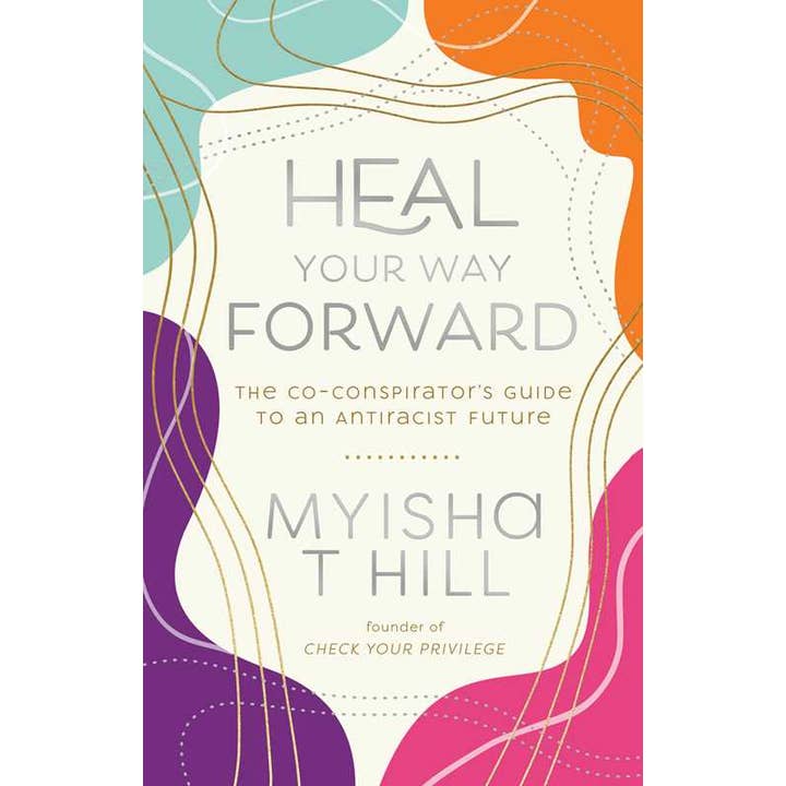 Heal Your Way Forward by myisha t hill for wholesale by Simon & Schuster