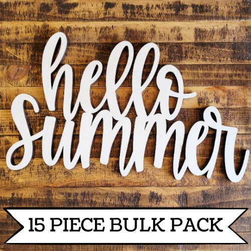Bulk Set- Wooden Hello Summer- Unfinished Wood Words— pack of 15 pieces!!!! for wholesale by Studio 29 Eleven