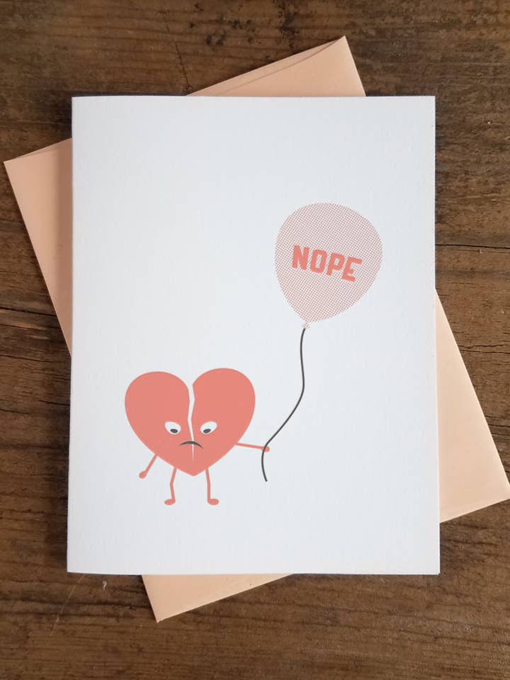 Nope Broken Heart Letterpress Greeting Card for wholesale by Iron Leaf Press