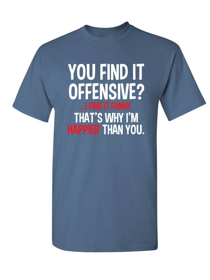 Feelin Good Tees - Wholesale Screen Printed T-Shirt - Unisex - You Find It Offensive I Find It Funny14