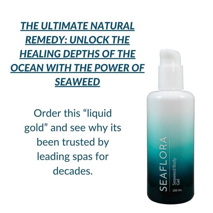 Seaflora Skincare - Wholesale Body Cream/Lotion - Seaweed Body Gel: ‘Liquid Gold’ for Skin Nourishment2