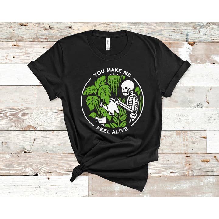 Tu me fais sentir vivant, squelette de plantes pour la vente par Hot Mess Apparel