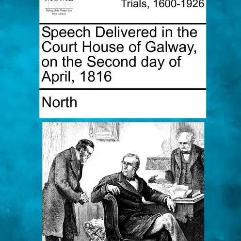 Books by splitShops - Wholesale Book - Adult - Speech Delivered in the Court House of Galway, on the Second Day of April, 1816 - Paperback