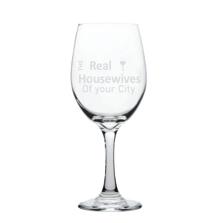Oh It's A Party - Wholesale Wine Glass - The Real Housewives Custom Etched 20oz wine glass1