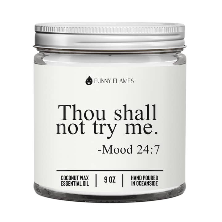 Funny Flames Candle Co - Les Creme - Wholesale Jar/Filled Candle - Thou Shall Not Try Me- Funny Flames Scented Candle0