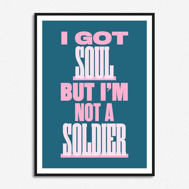 HollieGraphik - Venta al por mayor Ilustración - Impresión «Tengo alma pero no soy un soldado»5