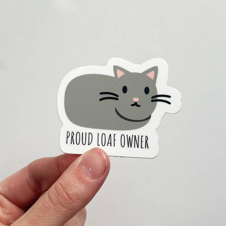 Keegsie Designs – wholesale Sticker – Proud Loaf Owner Sticker - Gray