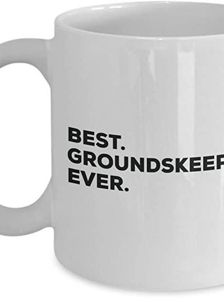 Groundskeeper Mug, Best Groundskeeper Ever Mug for wholesale by CustomHappy
