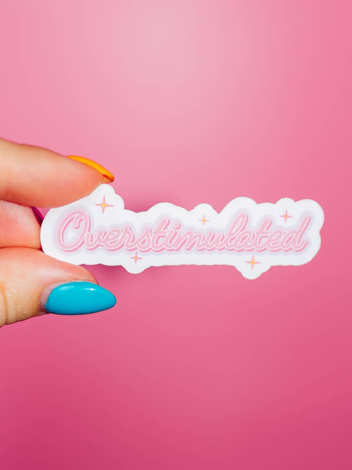 Autocolante Sobreestimulado, Saúde Mental Neurodivergente por atacado de ShopSourSweetener