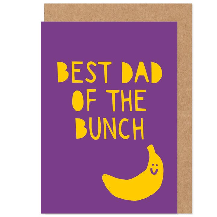 Bow & Bell – Großhandel Vatertagskarten – Geburtstagskarte „Best Dad Of The Bunch Banana“