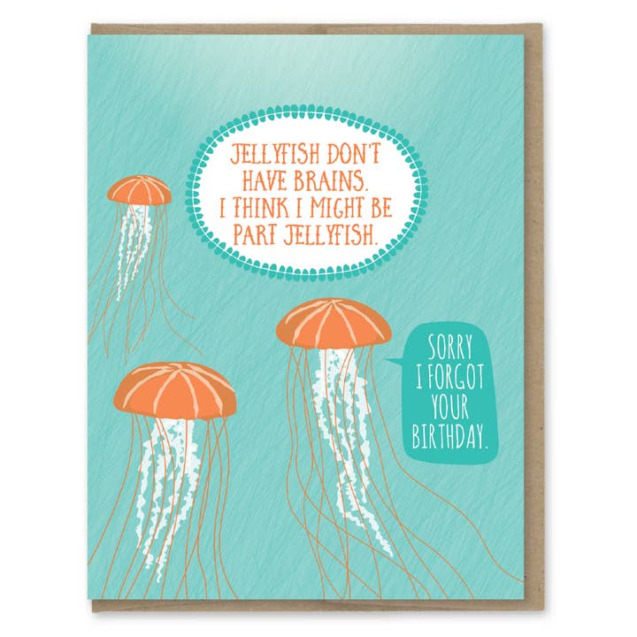 Modern Printed Matter - Vente Cartes d'anniversaire - Carte d'anniversaire tardive Jellyfish No Brain