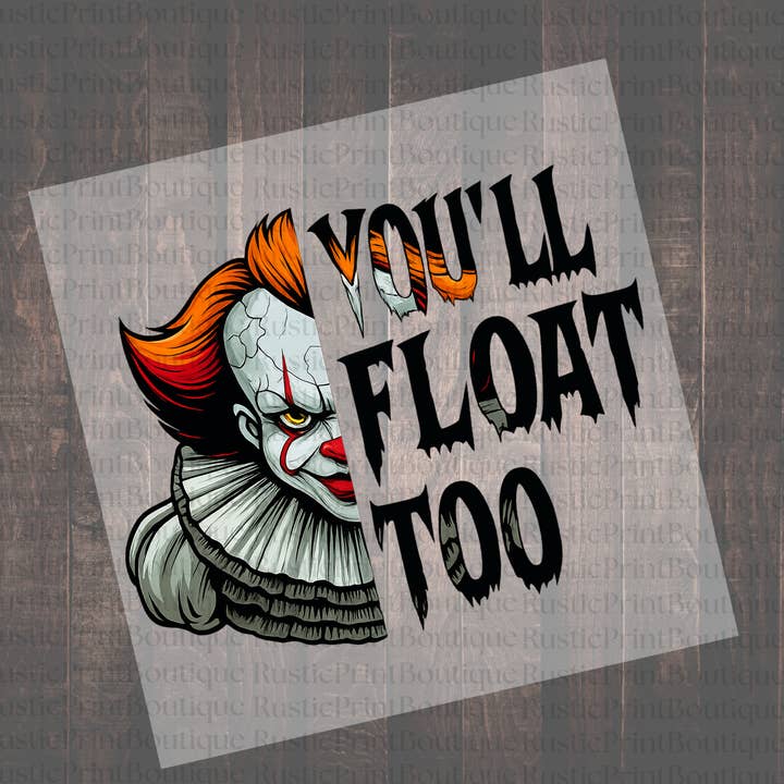 Halloween Transferencia de Calor DTF Horror DTF También Flotarás DTF para venta al por mayor de RusticPrintStudio