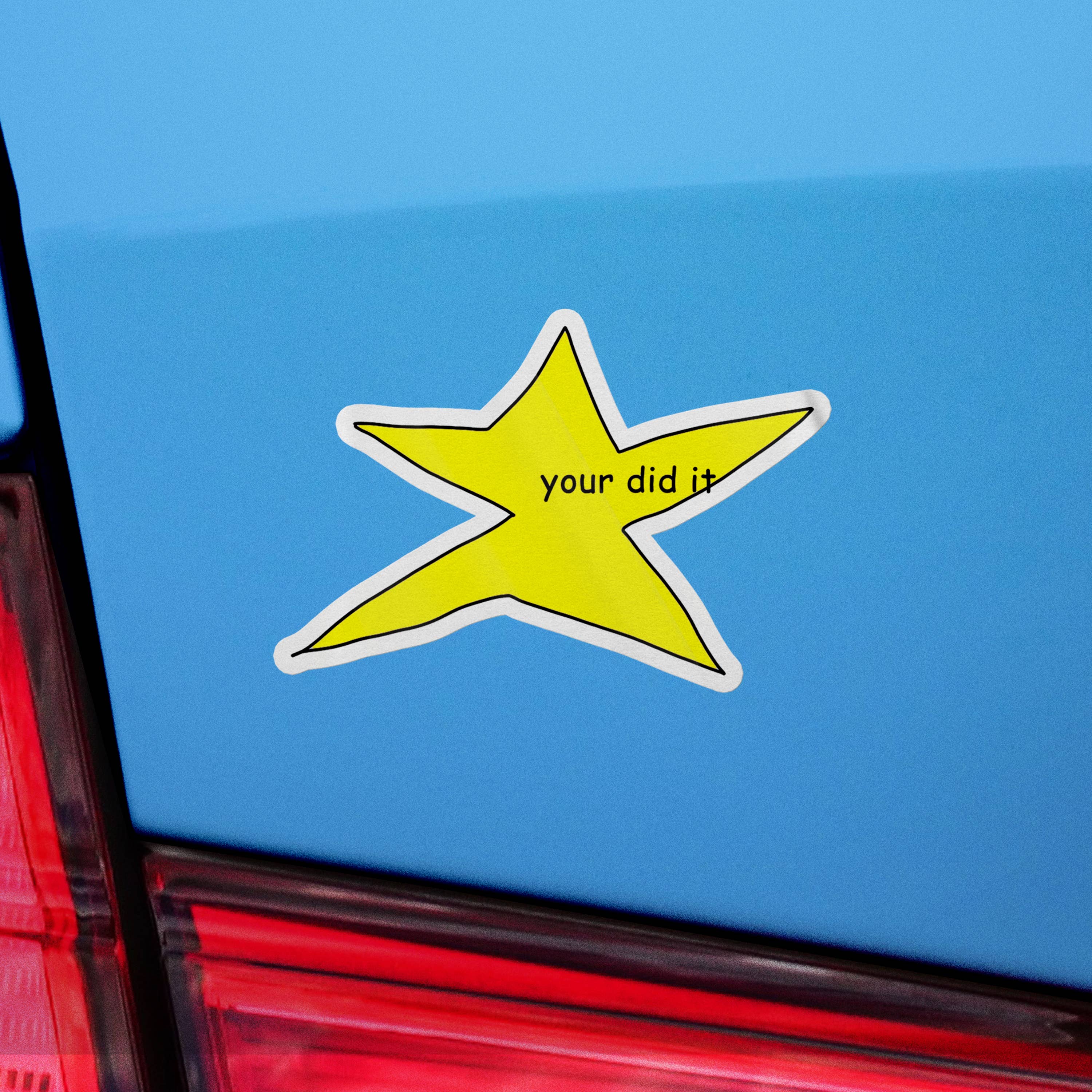 Sticker Bull – Großhandel Aufkleber – Your Did It Stern Meme wasserdichter Vinyl-Aufkleber7