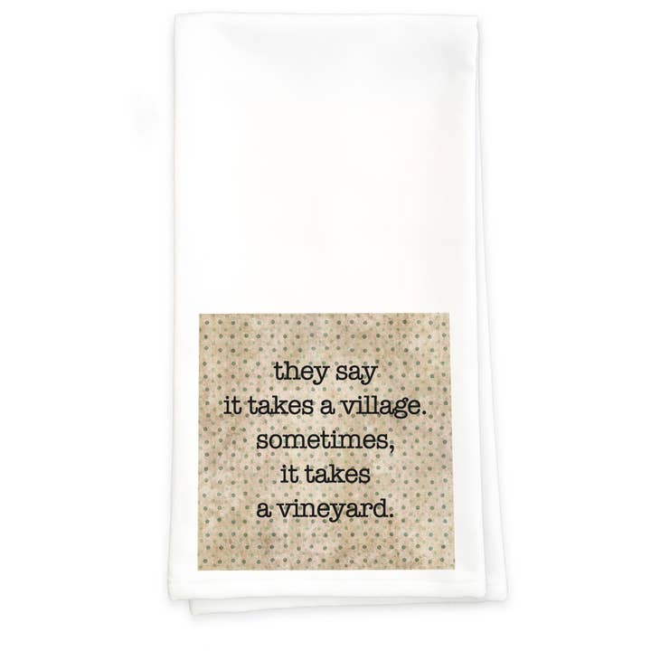 It Takes a Vineyard - Towel for wholesale by Paisley & Parsley