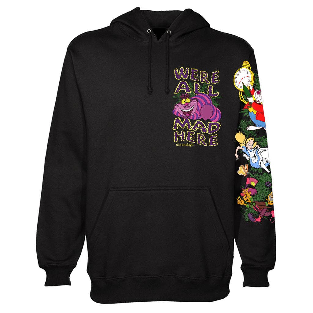 StonerDays Apparel - Wholesale Hoodie - Unisex - We're All Mad Here Hoodie2