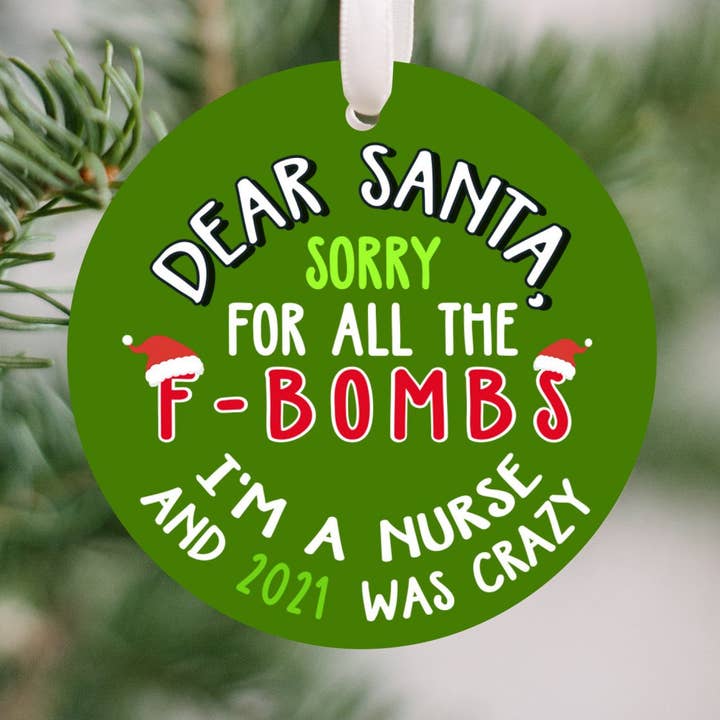 2021 Santa F Bomb I'm a Nurse Ornament for wholesale by cuteful creationz