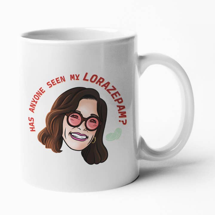 Has Anyone Seen My Lorazepam? - White Lotus Coffee Mug for wholesale by Calm Down Caren