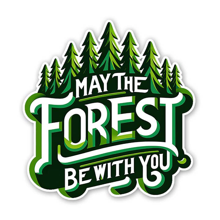 Forest Be With You Sticker for wholesale by Sticker Atlas