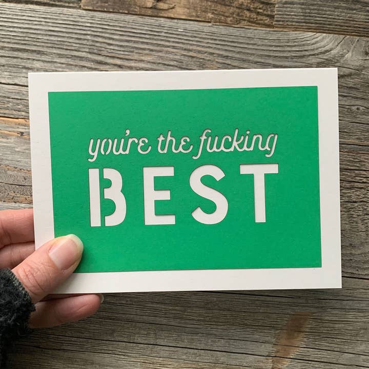 You're the Fucking Best - Encouragement Card for Friend for wholesale by Louise Lauret